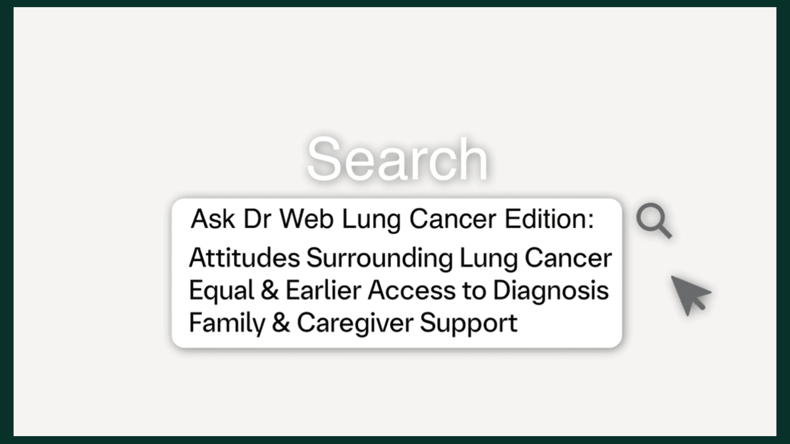 Lung cancer stigma and early diagnosis videos